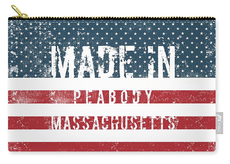 Peabody Zip Pouch featuring the digital art Made in Peabody, Massachusetts #1 by Tinto Designs