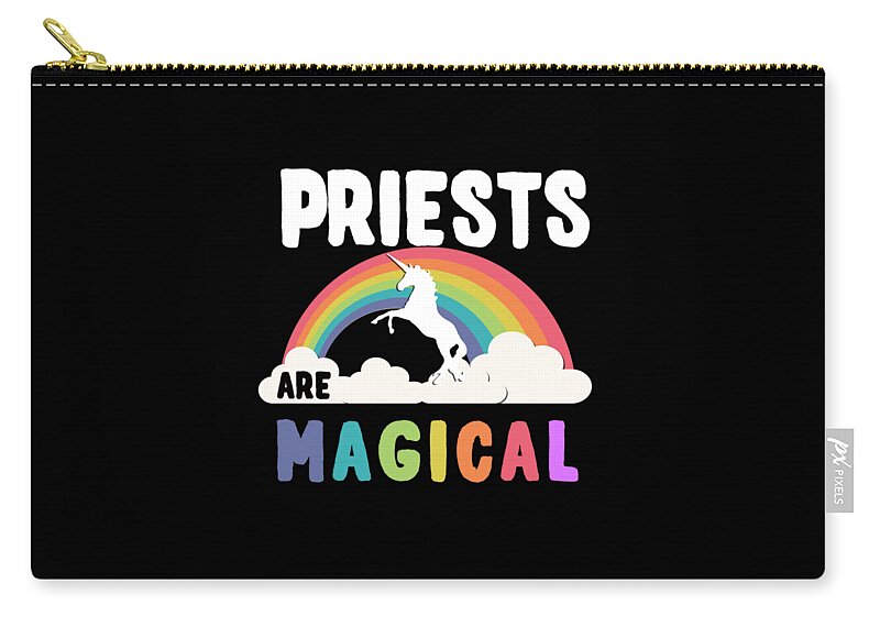 Unicorn Zip Pouch featuring the digital art Priests Are Magical #1 by Flippin Sweet Gear