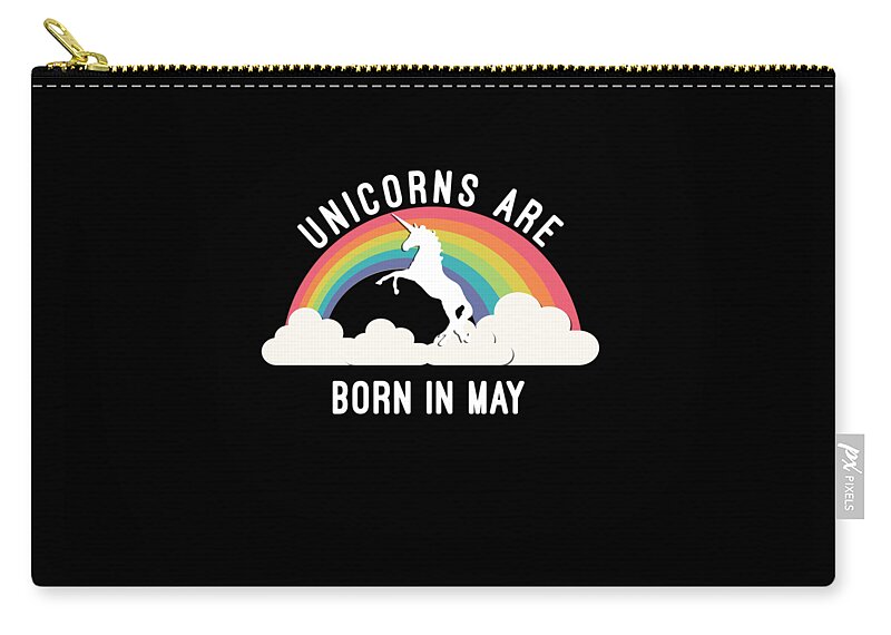 Cool Zip Pouch featuring the digital art Unicorns Are Born In May #1 by Flippin Sweet Gear