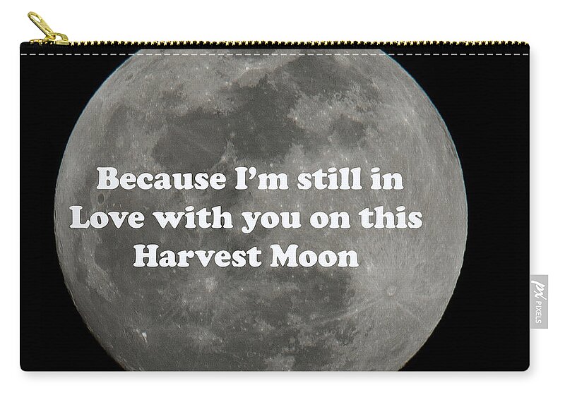 Harvest Moon Zip Pouch featuring the photograph Because I'm Still in Love with You - Neil Young by Dale Powell