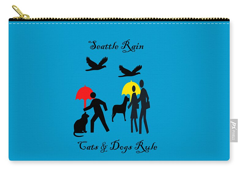 Seattle Zip Pouch featuring the digital art Cats and Dogs Rule by Carol Eliassen