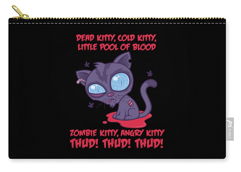 Cat Zip Pouch featuring the digital art Dead Cold Angry Zombie Kitty by John Schwegel