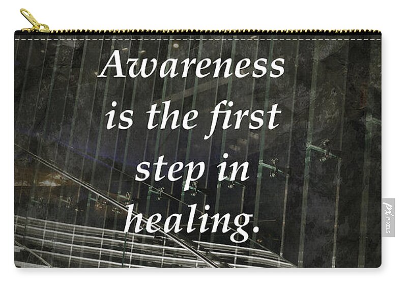 Addiction Recovery Art With Text Zip Pouch featuring the photograph First Step by Joan Reese