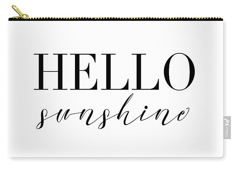 Hello+sunshine Zip Pouch featuring the digital art Hello Sunshine by Jaime Friedman