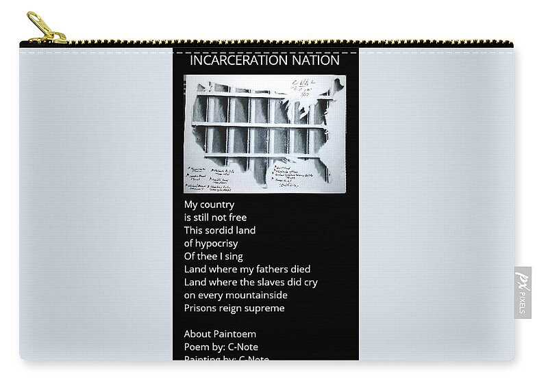 Black Art Zip Pouch featuring the drawing Incarceration Nation Paintoem by Donald C-Note Hooker
