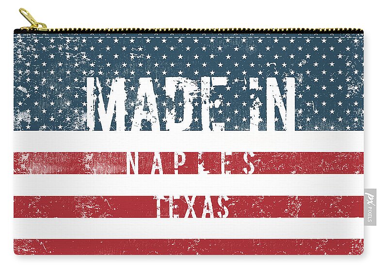Naples Zip Pouch featuring the digital art Made in Naples, Texas #Naples by TintoDesigns