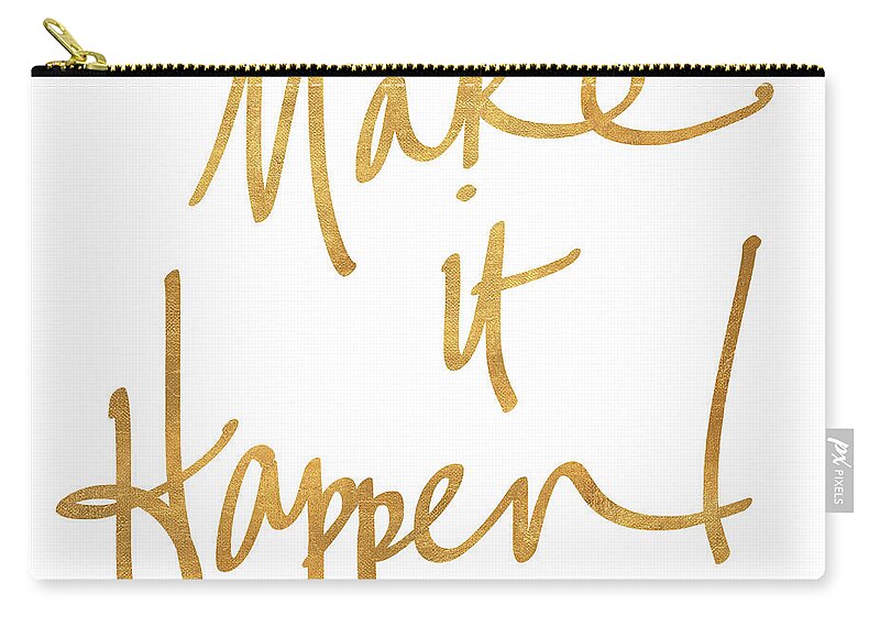 Make Carry-all Pouch featuring the painting Make It Happen by Sd Graphics Studio