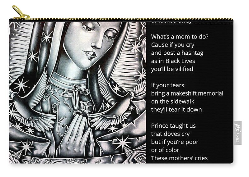 Black Art Zip Pouch featuring the digital art Tears of the Mothers Paintoem by C-Note and Edgar Guerrilla Prince Aguirre