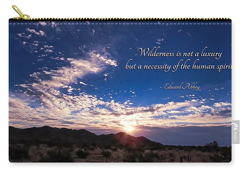 Abbey Zip Pouch featuring the photograph The Necessity of Wilderness by Judy Kennedy