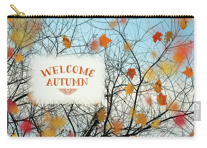 Autumn Zip Pouch featuring the photograph Welcome Autumn by Cathy Kovarik