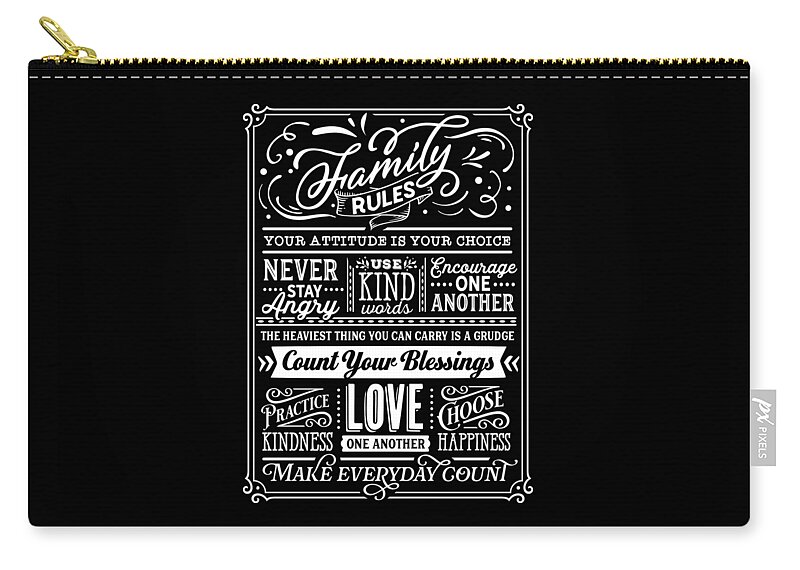 Family Zip Pouch featuring the digital art Family Rules #1 by Sambel Pedes