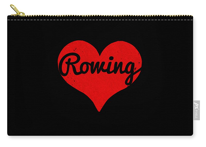Funny Zip Pouch featuring the digital art I Love Rowing #1 by Flippin Sweet Gear