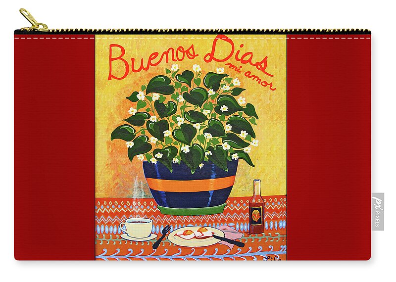 Morning Painting Zip Pouch featuring the painting Buenos Dias, Mi Amor by Lorena Cassady