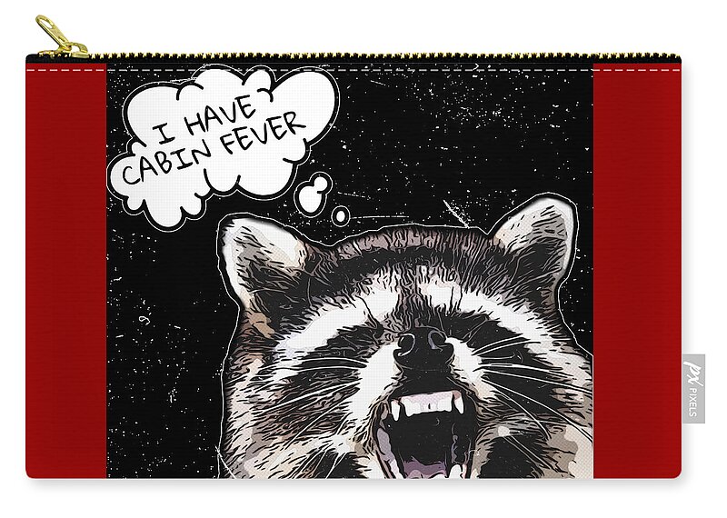 Cabin Fever Zip Pouch featuring the digital art Cabin Fever by Christina Rick