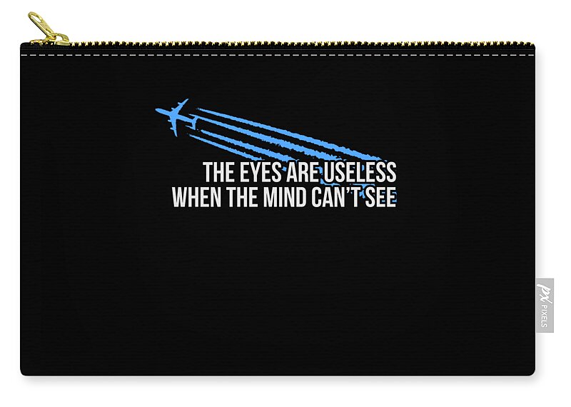 Funny Zip Pouch featuring the digital art Chemtrails The Eyes Are Useless by Flippin Sweet Gear