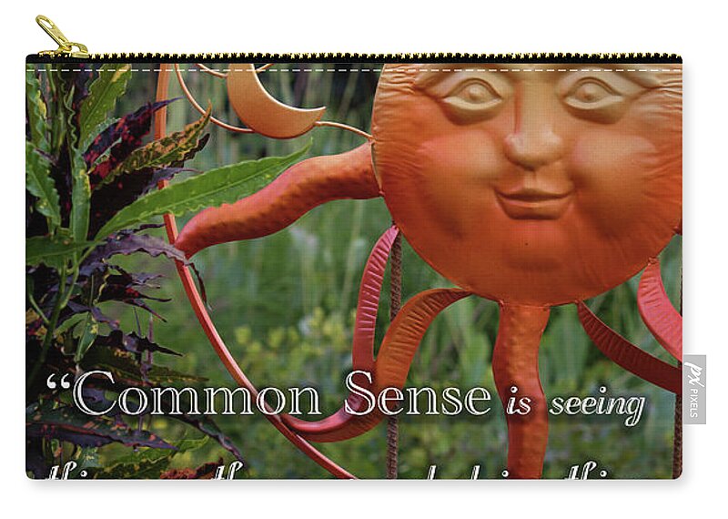 Quote Carry-all Pouch featuring the digital art Common Sense by Ron Grafe