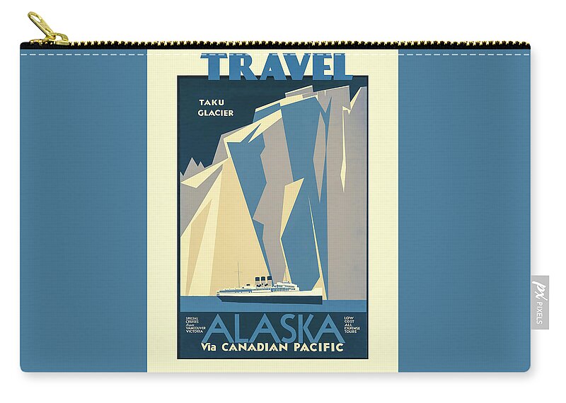 Alaska Zip Pouch featuring the photograph Cruise Alaska Vintage Travel Poster by Carol Japp