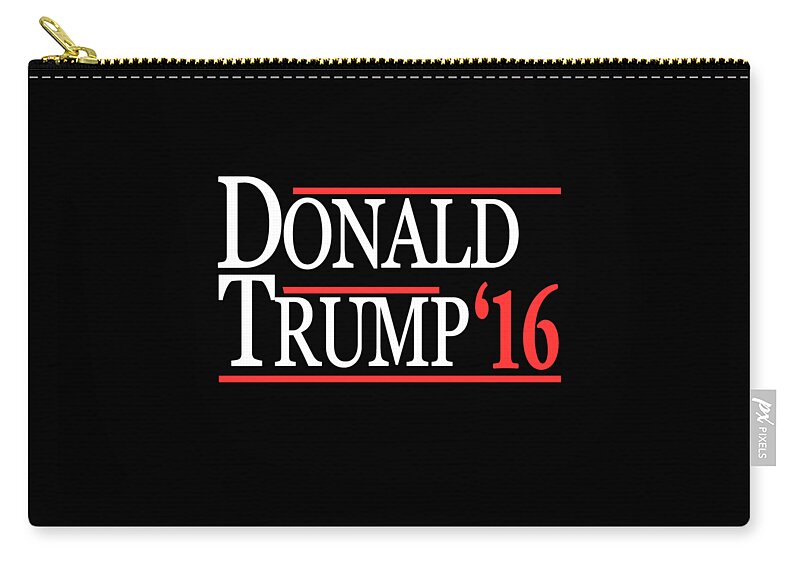 Funny Zip Pouch featuring the digital art Donald Trump 2016 by Flippin Sweet Gear