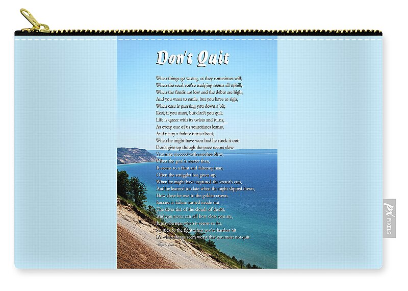 Inspirational Carry-all Pouch featuring the mixed media Don't Quit Inspirational Poem by Christina Rollo