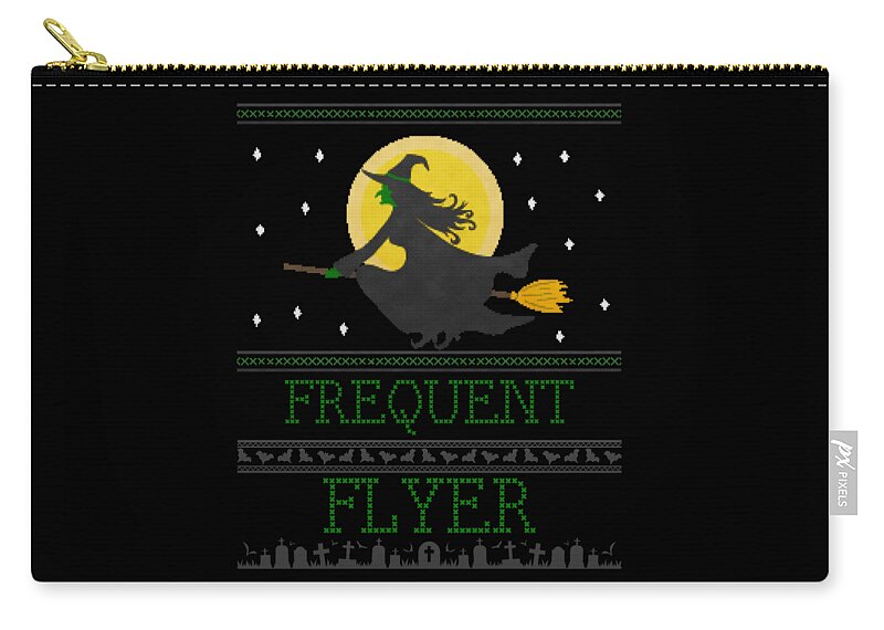 Witch Carry-all Pouch featuring the digital art Frequent Flyer Ugly Halloween Witch Sweater by Flippin Sweet Gear