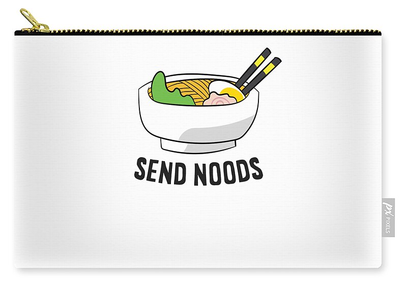 Funny Ramen Noodles Love Ramen Send Noods Ramen Lover Gift Carry-all Pouch  by EQ Designs - Fine Art America