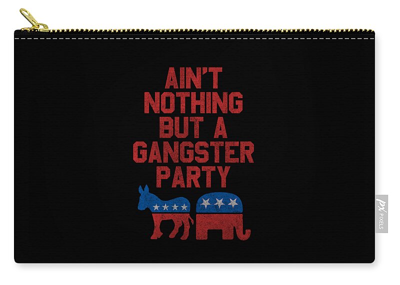 Funny Zip Pouch featuring the digital art Gangsta Party Retro Independent Libertarian by Flippin Sweet Gear