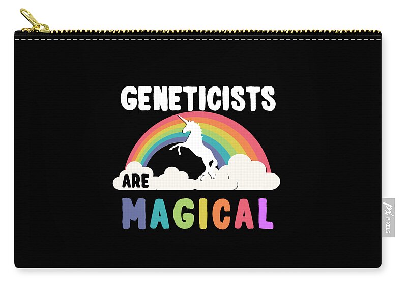 Funny Zip Pouch featuring the digital art Geneticists Are Magical by Flippin Sweet Gear