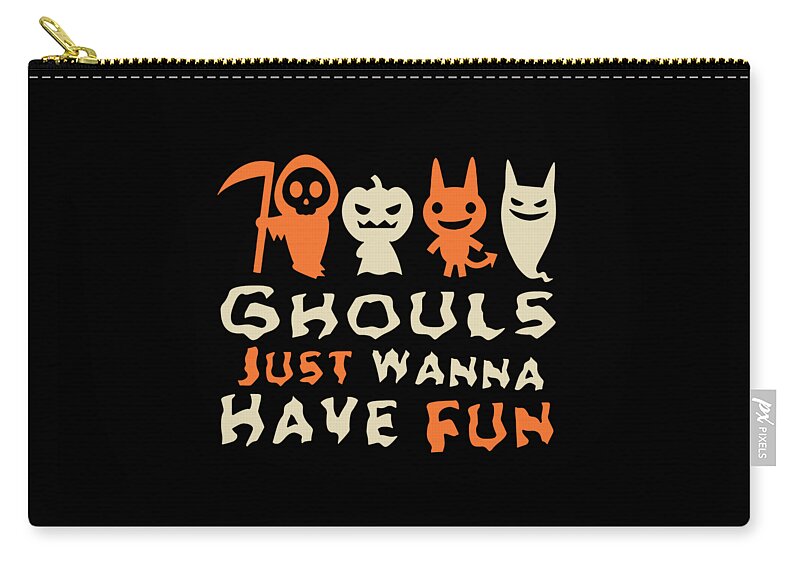 Cool Zip Pouch featuring the digital art Ghouls Just Wanna Have Fun Halloween by Flippin Sweet Gear