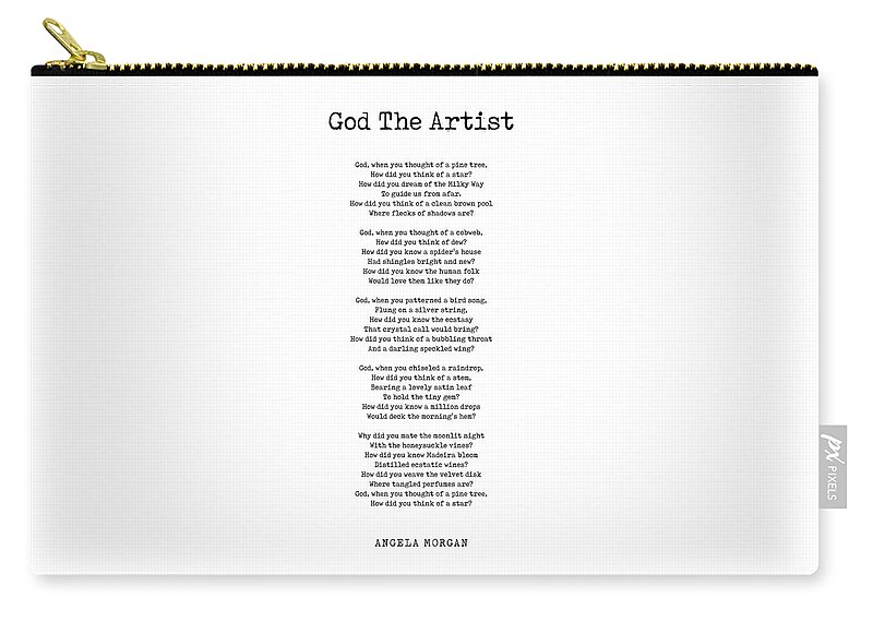 God The Artist Zip Pouch featuring the digital art God The Artist - Angela Morgan Poem - Literature - Typewriter Print 1 by Studio Grafiikka