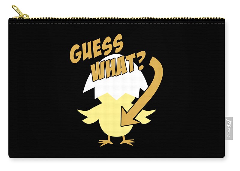 Cool Zip Pouch featuring the digital art Guess What Chicken Butt Funny by Flippin Sweet Gear