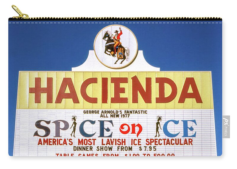 Hacienda Casino Sign Zip Pouch featuring the photograph Hacienda Casino Marquee Sign Spice on Ice 1977 by Aloha Art