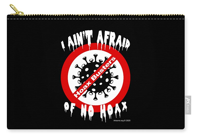 Covid Carry-all Pouch featuring the digital art Hoax Busters by Ignatius Graffeo