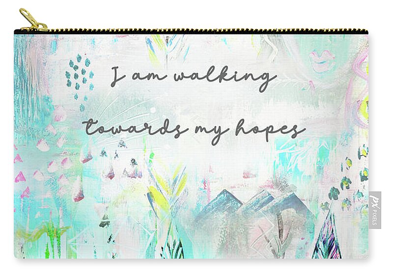 I Am Walking Towards My Hopes Zip Pouch featuring the painting I am walking towards my hopes by Claudia Schoen