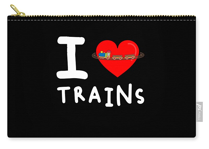 Funny Zip Pouch featuring the digital art I Love Trains by Flippin Sweet Gear