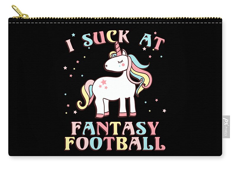 Fantasy Football Zip Pouch featuring the digital art I Suck At Fantasy Football by Flippin Sweet Gear