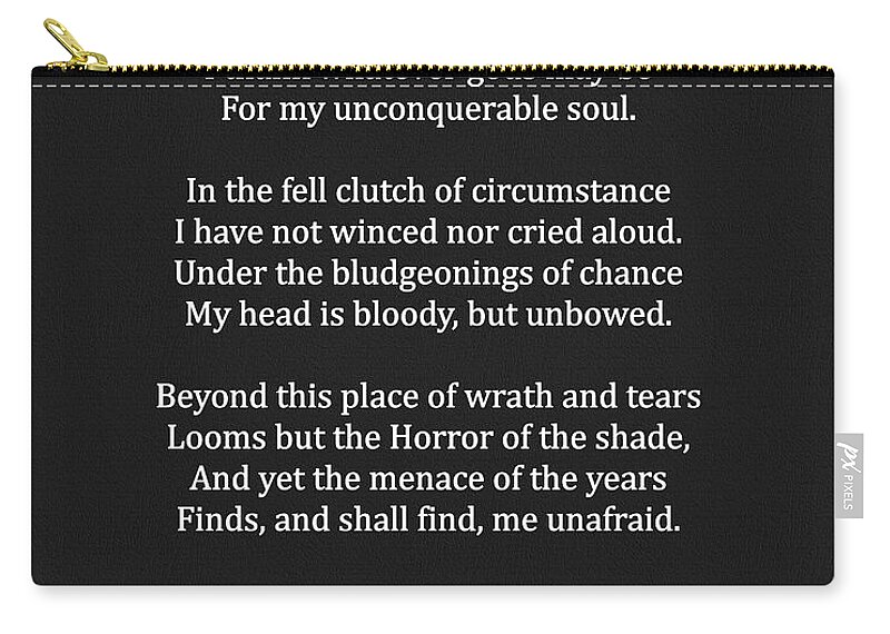 Invictus Poem Black And White Zip Pouch featuring the mixed media Invictus Poem Black And White by Dan Sproul