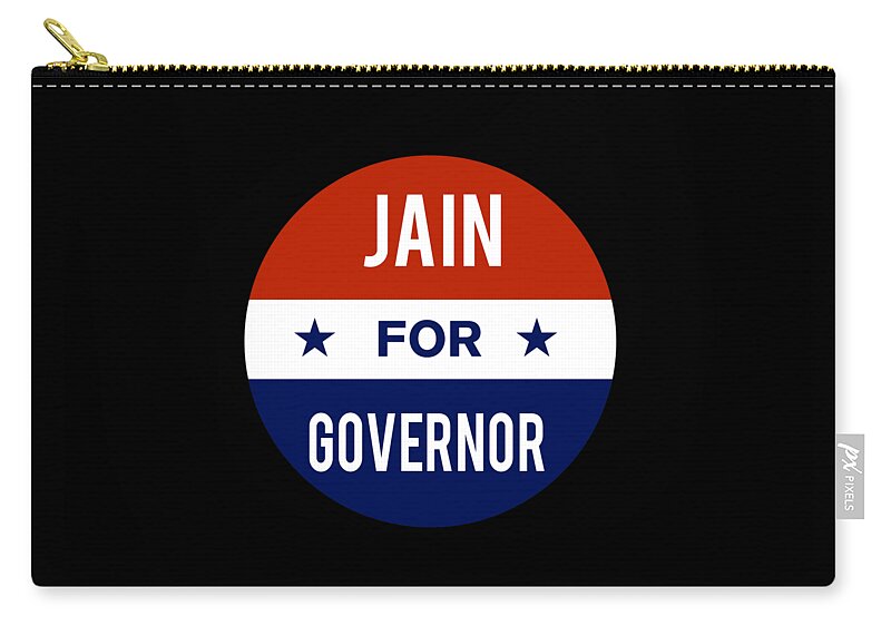 Election Zip Pouch featuring the digital art Jain For Governor by Flippin Sweet Gear