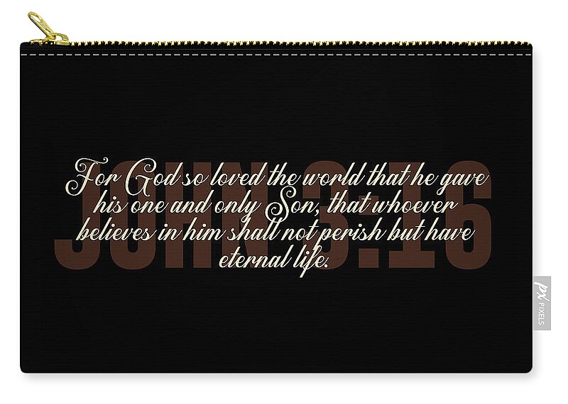 John 3 16 Zip Pouch featuring the mixed media John 3 16 - Minimal Bible Verses 5 - Christian Calligraphy - Bible Quote Poster - Scripture, Faith by Studio Grafiikka