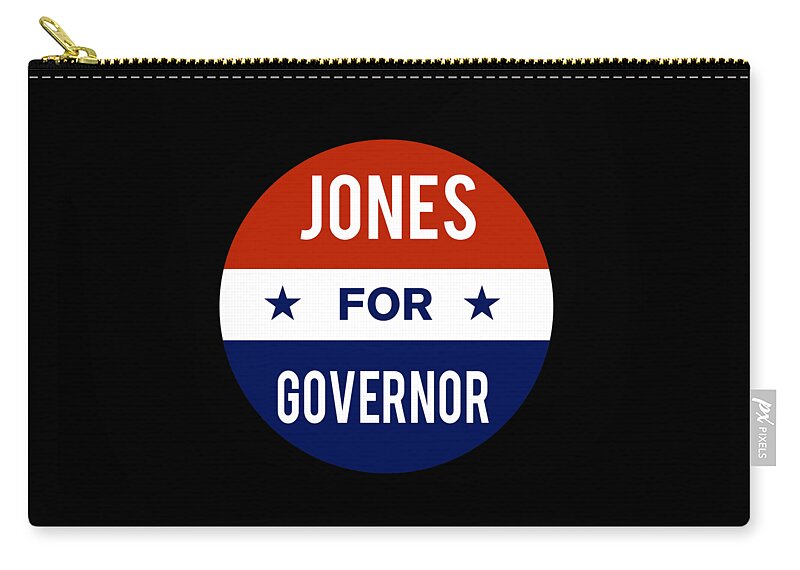 Election Zip Pouch featuring the digital art Jones For Governor by Flippin Sweet Gear
