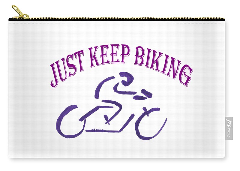 Just Keep Biking Zip Pouch featuring the mixed media Just Keep Biking by Ali Baucom