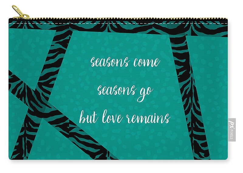 Inspirational Zip Pouch featuring the digital art Love Remains by Bonnie Bruno