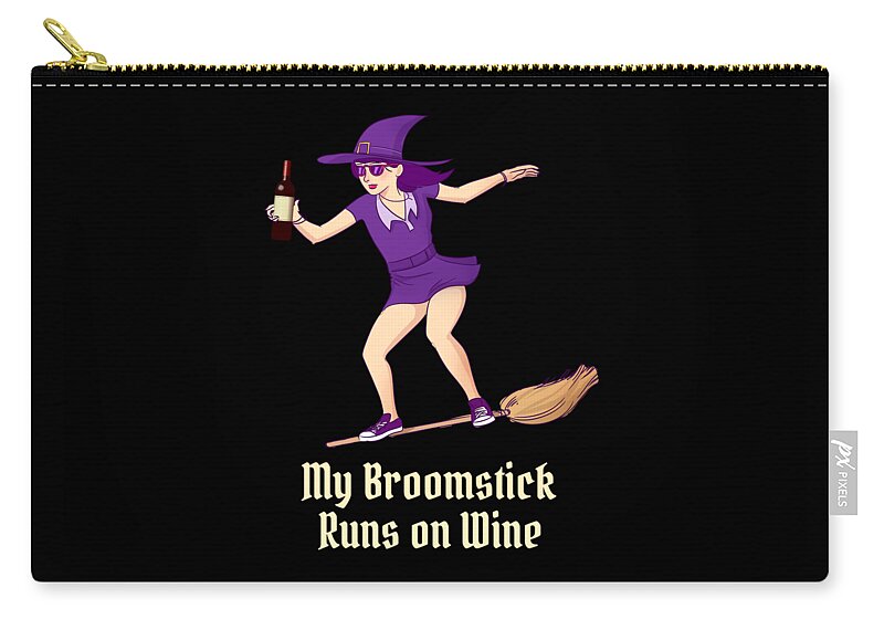 Cool Zip Pouch featuring the digital art My Broomstick Runs on Wine Halloween Witch by Flippin Sweet Gear