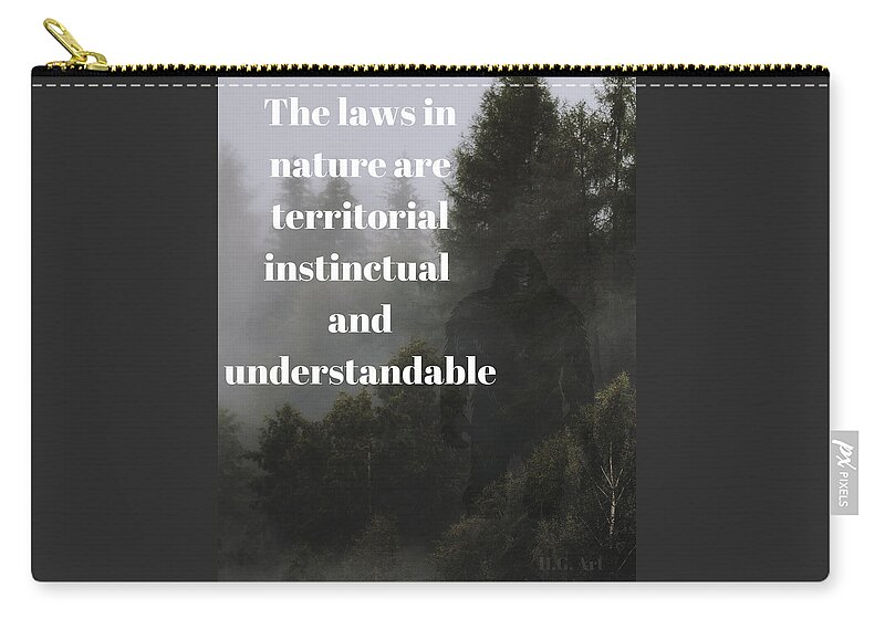 Natures Laws Carry-all Pouch featuring the digital art Natures Laws by Hank Gray