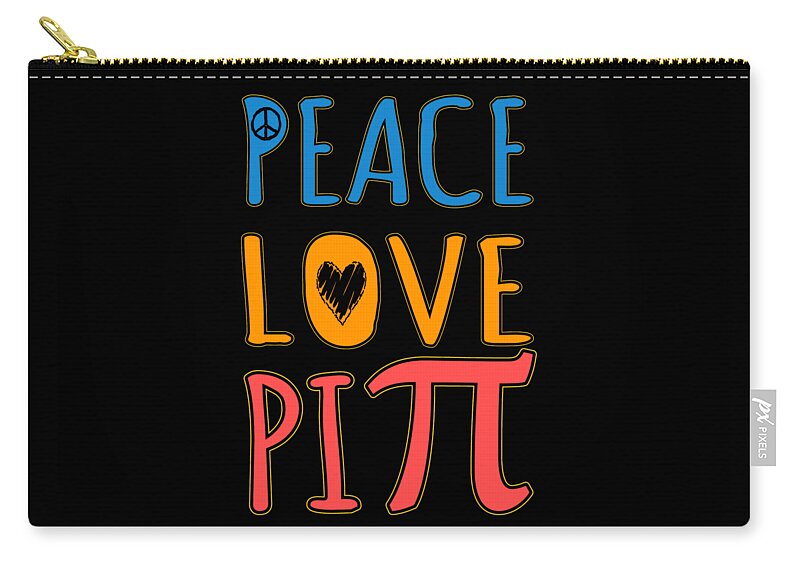 Funny Zip Pouch featuring the digital art Peace Love Pi by Flippin Sweet Gear