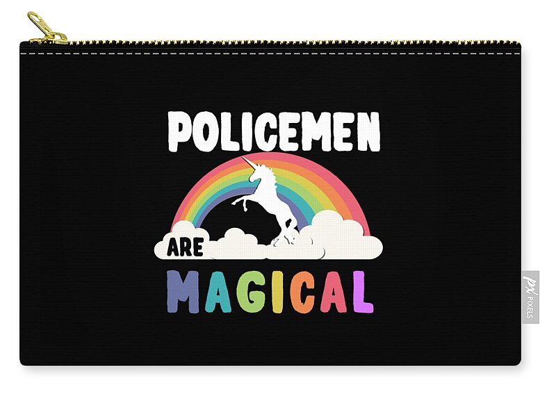 Funny Zip Pouch featuring the digital art Policemen Are Magical by Flippin Sweet Gear