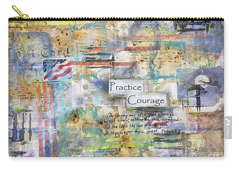 Courage Zip Pouch featuring the mixed media Practice Courage by Janis Lee Colon
