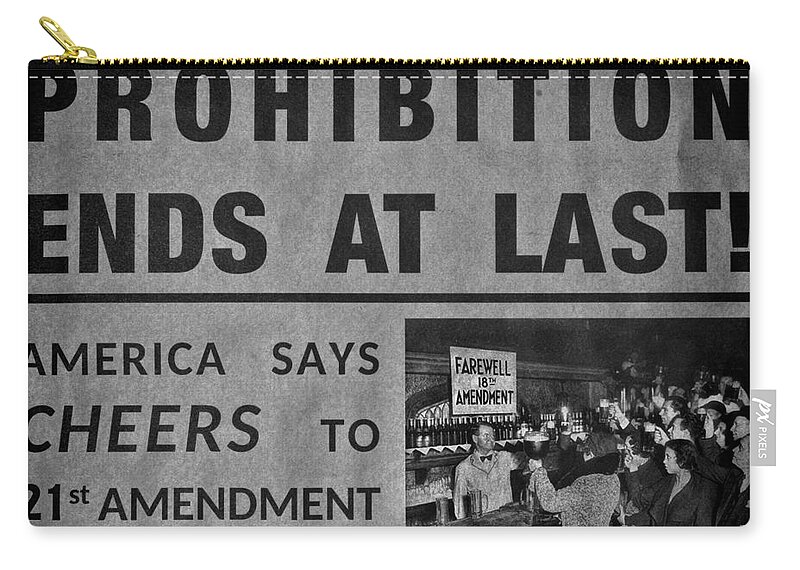 Paul Ward Zip Pouch featuring the photograph Prohibition Ends at Last Headlines black and white by Paul Ward