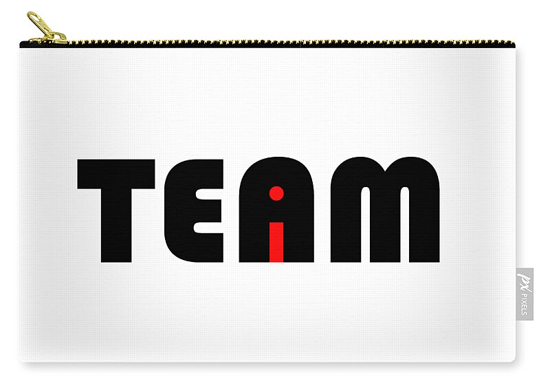 Richard Reeve Zip Pouch featuring the digital art The I in Team by Richard Reeve