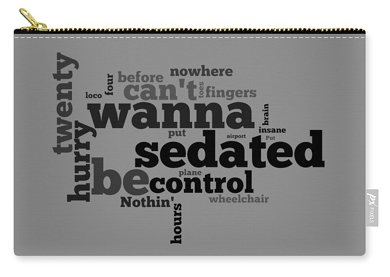 I Wanna Be Sedated Song Lyrics Zip Pouch featuring the digital art The Ramones - I Wanna Be Sedated Lyrical Cloud by Susan Maxwell Schmidt