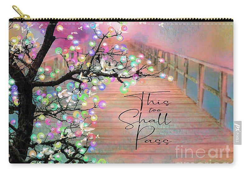 This Too Shall Pass Zip Pouch featuring the mixed media This Too Shall Pass by Laurie's Intuitive